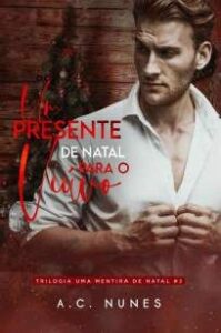 urlimagens.elivros.info2FA C Nunes2FBaixar Livro um Presente de Natal para o Viuvo uma Mentira de Natal Vol 3 a C Nunes Em Epub Pdf Mobi Ou Ler Online medium