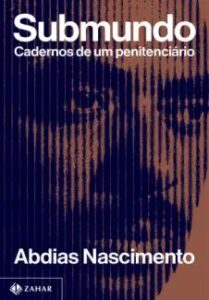 urlimagens.elivros.info2FAbdias Nascimento2Fbaixar livro submundo cadernos de um penitenciario abdias nascimento em epub pdf mobi ou ler online medium
