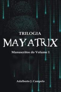 urlimagens.elivros.info2FAdalberto J Campelo2FBaixar Livro Mayatrix Adalberto J Campelo Em Epub Pdf Mobi Ou Ler Online medium