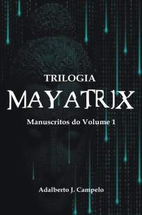 Mayatrix