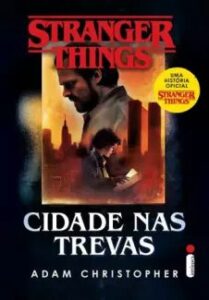 urlimagens.elivros.info2FAdam Christopher2Fbaixar livro cidade nas trevas stranger things vol 2 adam christopher em epub pdf mobi ou ler online medium