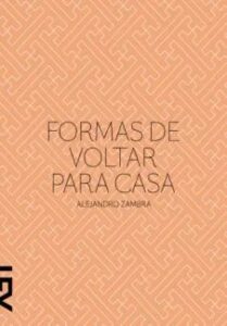 urlimagens.elivros.info2FAlejandro Zambra2Fbaixar livro formas de voltar para casa alejandro zambra em epub pdf mobi ou ler online medium