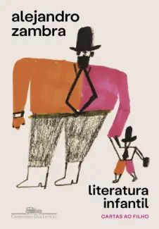 Literatura Infantil: Cartas ao Filho