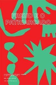 urlimagens.elivros.info2FAlessandra Martins Parente2FBaixar Livro Freud e o Patriarcado Alessandra Martins Parente Em Epub Pdf Mobi Ou Ler Online medium