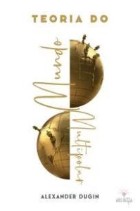 urlimagens.elivros.info2FAlexander Dugin2FBaixar Livro Teoria do Mundo Multipolar Alexander Dugin Em Epub Pdf Mobi Ou Ler Online medium