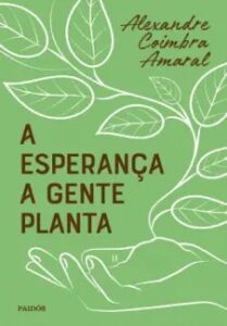 urlimagens.elivros.info2FAlexandre Coimbra Amaral2Fbaixar livro esperanca gente planta alexandre coimbra amaral em epub pdf mobi ou ler online medium