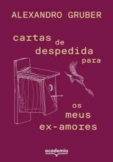 Cartas de Despedida para os meus Ex-amores