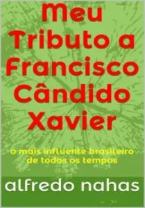 urlimagens.elivros.info2FAlfredo Nahas2Fbaixar livro meu tributo francisco candido xavier alfredo nahas em epub pdf mobi ou ler online medium