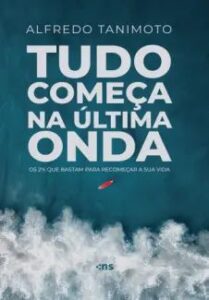 urlimagens.elivros.info2FAlfredo Tanimoto2Fbaixar livro tudo comeca na ultima onda alfredo tanimoto em epub pdf mobi ou ler online medium