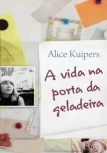 urlimagens.elivros.info2FAlice Kuipers2Fbaixar livro vida na porta da geladeira alice kuipers epub pdf mobi ou ler online medium
