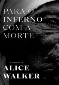 urlimagens.elivros.info2FAlice Walker2Fbaixar livro para inferno com morte alice walker em epub pdf mobi ou ler online medium