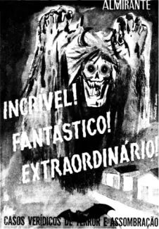 1951 – Incrível! Fantástico! Extraordinário!