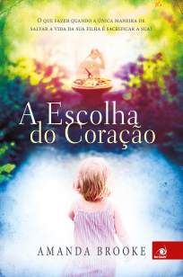 A Escolha do Coração