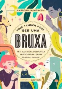 urlimagens.elivros.info2FAmbrosia Hawthorn2Fbaixar livro voce tambem pode ser uma bruxa ambrosia hawthorn em epub pdf mobi ou ler online medium