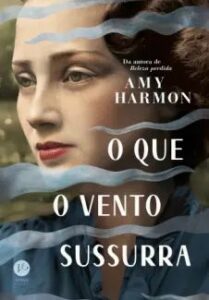 urlimagens.elivros.info2FAmy Harmon2Fbaixar livro que vento sussurra amy harmon em epub pdf mobi ou ler online medium 1