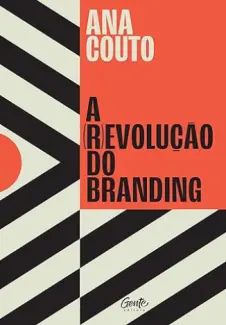 A Revolução do Branding