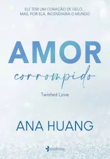 Amor Corrompido (Twisted Love)