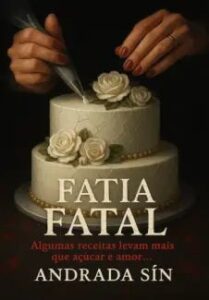 urlimagens.elivros.info2FAndrada Sin2Fbaixar livro fatia fatal andrada sin em epub pdf mobi ou ler online medium