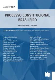 Processo Constitucional Brasileiro: Propostas para a Reforma