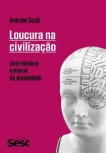 urlimagens.elivros.info2FAndrew Scull2Fbaixar livro loucura na civilizacao andrew scull em epub pdf mobi ou ler online medium