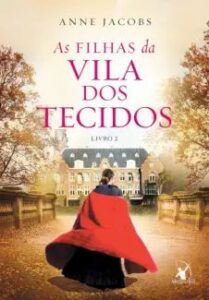 urlimagens.elivros.info2FAnne Jacobs2Fbaixar livro as filhas da vila dos tecidos anne jacobs em epub pdf mobi ou ler online medium
