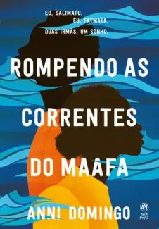 Rompendo as Correntes do Maafa