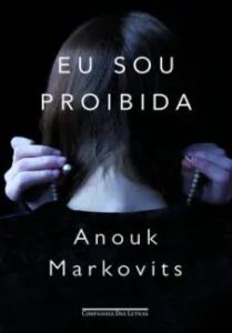 urlimagens.elivros.info2FAnouk Markovits2Fbaixar livro eu sou proibida anouk markovits em epub pdf mobi ou ler online medium