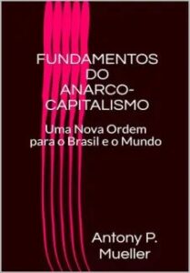 urlimagens.elivros.info2FAntony P Mueller2Fbaixar livro fundamentos do anarco capitalismo antony mueller em epub pdf mobi ou ler online medium