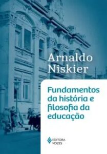 urlimagens.elivros.info2FArnaldo Niskier2Fbaixar livro fundamentos da historia filosofia da educacao arnaldo niskier em epub pdf mobi ou ler online medium