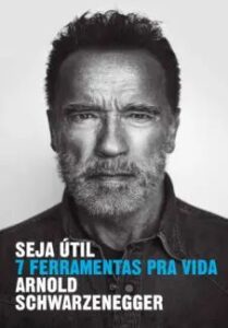 urlimagens.elivros.info2FArnold Schwarzenegger2Fbaixar livro seja util 7 ferramentas pra vida arnold schwarzenegger em epub pdf mobi ou ler online medium