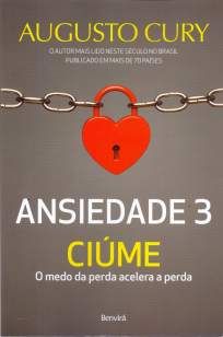 Ansiedade 3: Ciúme