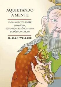 urlimagens.elivros.info2FB Alan Wallace2Fbaixar livro aquietando mente ensinamentos sobre shamatha segundo essencia vajra de duedjom lingpa alan wallace em epub pdf mobi ou ler online medium