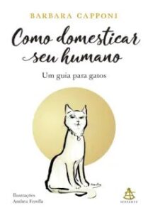 urlimagens.elivros.info2FBarbara Capponi2Fbaixar livro como domesticar seu humano barbara capponi em epub pdf mobi ou ler online medium