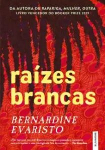 urlimagens.elivros.info2FBernardine Evaristo2Fbaixar livro raizes brancas bernardine evaristo em epub pdf mobi ou ler online medium