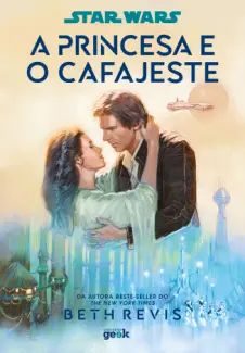 Star Wars: A Princesa e o Cafajeste
