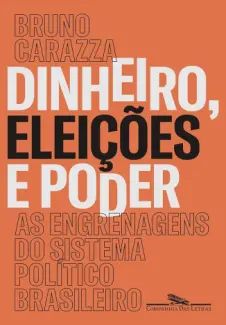 Dinheiro, Eleições e Poder