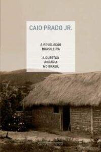 urlimagens.elivros.info2FCaio Prado Junior2FBaixar Livro a Revolucao Brasileira e a Questao Agraria No Brasil Caio Prado Junior Em Epub Pdf Mobi Ou Ler Online medium