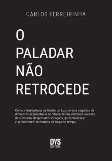 O Paladar não Retrocede
