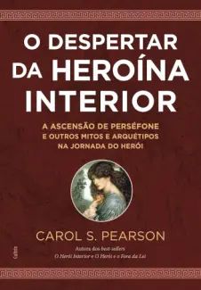 O Despertar da Heroína Interior