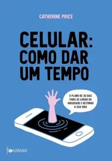 Celular: Como dar um Tempo