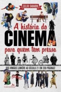 urlimagens.elivros.info2FCelso Sabadin2FBaixar Livro a Historia do Cinema para Quem Tem Pressa Celso Sabadin Em Epub Pdf Mobi Ou Ler Online medium