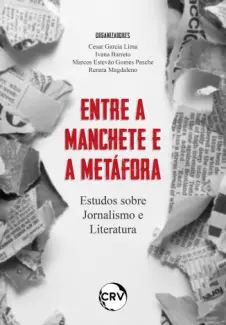 Entre a manchete e a metáfora