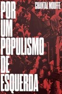 urlimagens.elivros.info2FChantal Mouffe2FBaixar Livro Por um Populismo de Esquerda Chantal Mouffe Em Epub Pdf Mobi Ou Ler Online medium