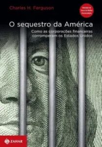 urlimagens.elivros.info2FCharles H Ferguson2Fbaixar livro sequestro da america charles ferguson em epub pdf mobi ou ler online medium