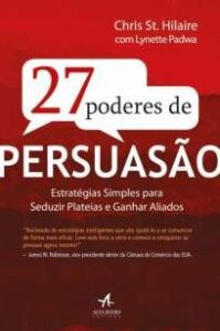 urlimagens.elivros.info2FChris St Hilaire2FBaixar Livro 27 Poderes de Persuasao Chris St Hilaire Em Epub Pdf Mobi Ou Ler Online medium