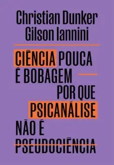 Ciência Pouca é Bobagem