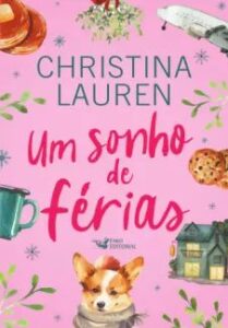 urlimagens.elivros.info2FChristina Lauren2Fbaixar livro um sonho de ferias christina lauren em epub pdf mobi ou ler online medium