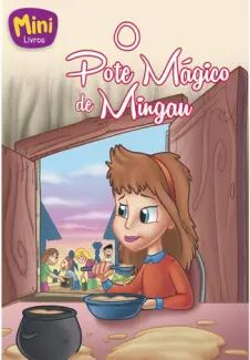 O Pote Mágico de Mingau