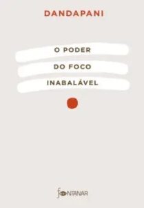 urlimagens.elivros.info2FDandapani2Fbaixar livro poder do foco inabalavel dandapani em epub pdf mobi ou ler online medium
