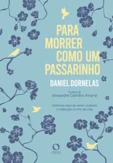Para Morrer como um Passarinho